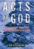 Acts of God: The Unnatural History of Natural Disaster in America cover