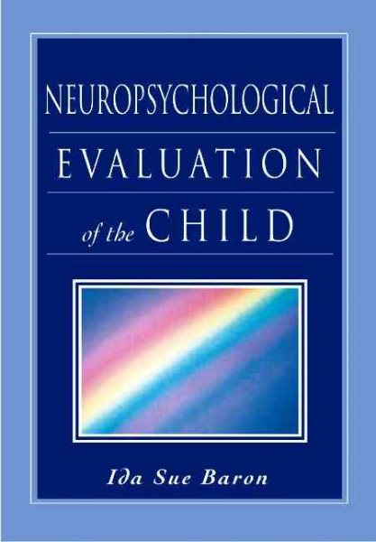 Neuropsychological Evaluation of the Child cover