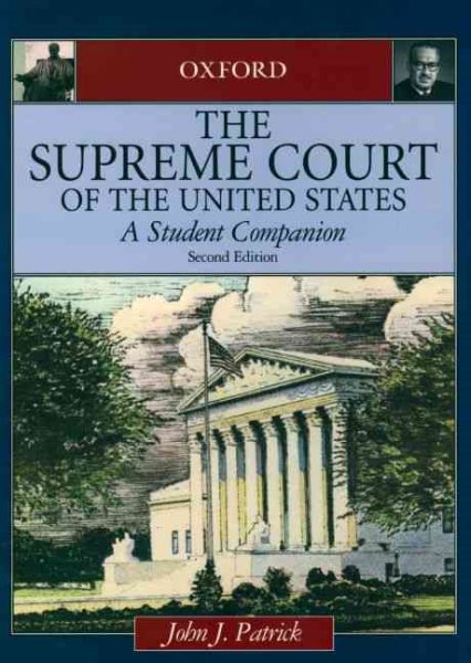 The Supreme Court of the United States: A Student Companion (Oxford Student Companions to American Government) cover