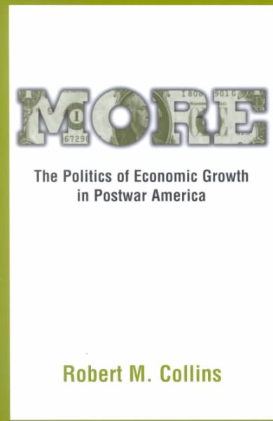 More: The Politics of Economic Growth in Postwar America cover