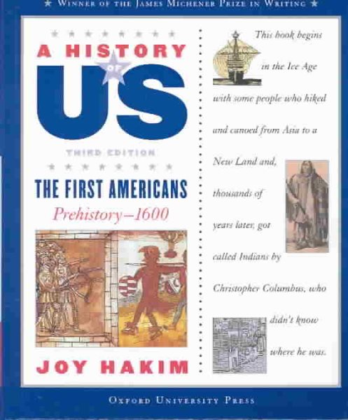 The First Americans, Third Edition: Prehistory-1600 (A History of US, Book 1) (A History of US, 1) cover