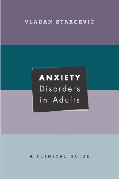 Anxiety Disorders in Adults: A Clinical Guide cover
