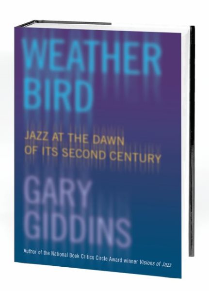 Weather Bird: Jazz at the Dawn of Its Second Century cover