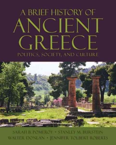 A Brief History of Ancient Greece: Politics, Society, and Culture cover