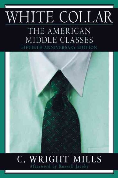 White Collar : The American Middle Classes cover