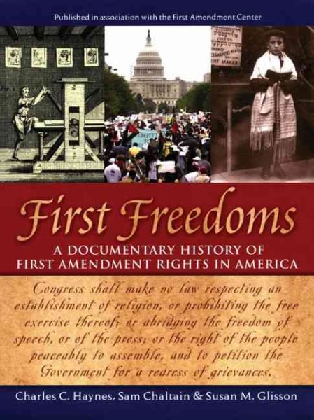 First Freedoms: A Documentary History of First Amendment Rights in America cover