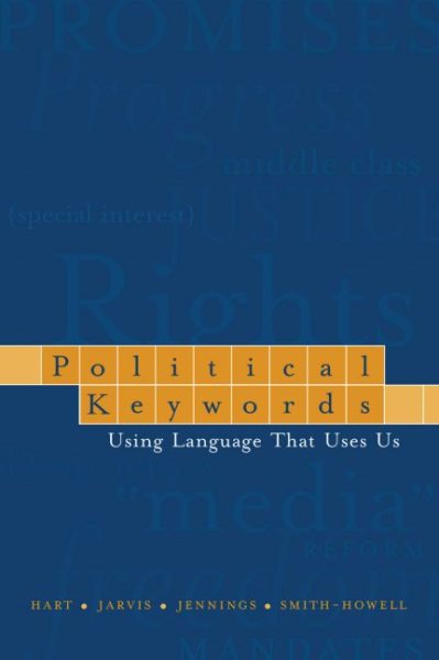 Political Keywords: Using Language that Uses Us