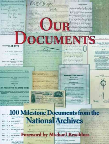 Our Documents: 100 Milestone Documents from the National Archives cover