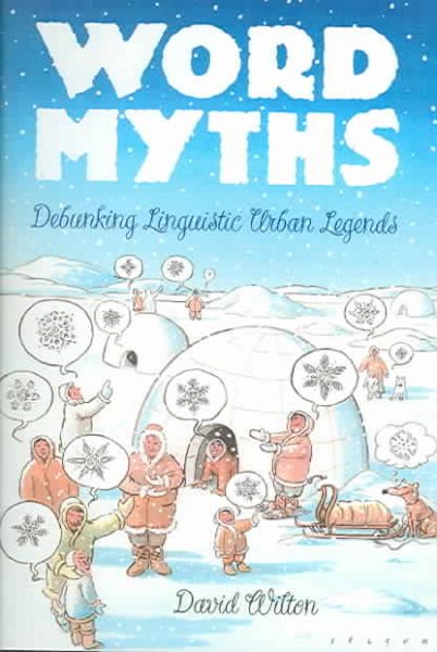 Word Myths: Debunking Linguistic Urban Legends cover