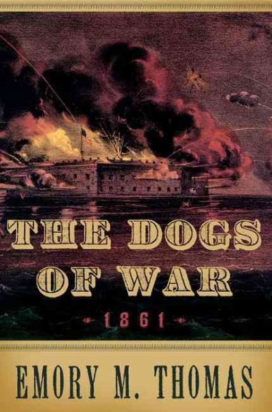 The Dogs of War: 1861
