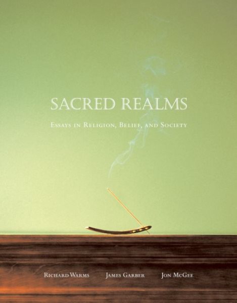 Sacred Realms: Essays in Religion, Belief, and Society cover