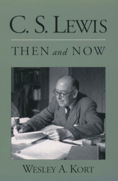 C.S. Lewis Then and Now cover