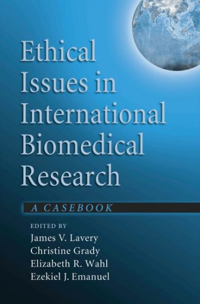 Ethical Issues in International Biomedical Research: A Casebook cover