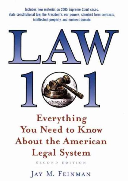 Law 101: Everything You Need to Know about the American Legal System cover