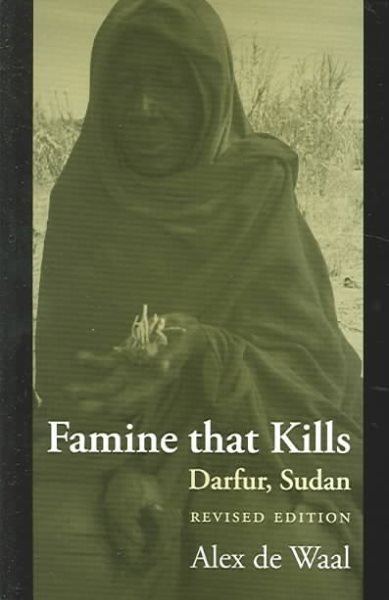 Famine that Kills: Darfur, Sudan (Oxford Studies in African Affairs) cover