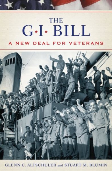 The GI Bill: The New Deal for Veterans (Pivotal Moments in American History)