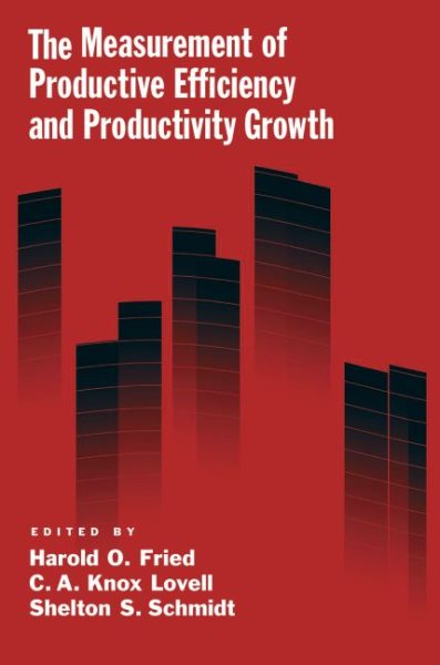 The Measurement of Productive Efficiency and Productivit Growth