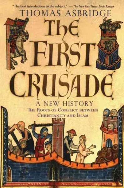 The First Crusade: A New History cover