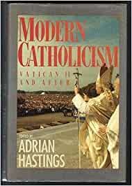 Modern Catholicism: Vatican II and After cover