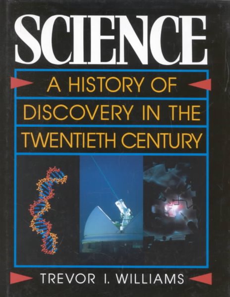Science: A History of Discovery in the Twentieth Century cover