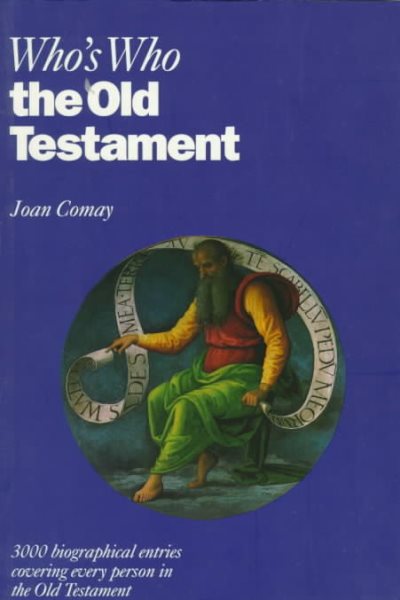 Who's Who in the Old Testament: Together with the Apocrypha (Who's Who Series) cover