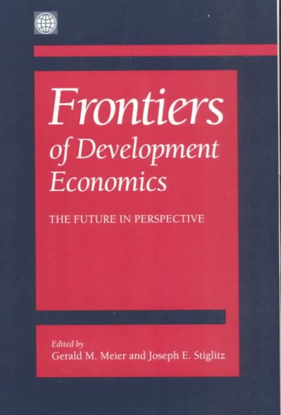 Frontiers of Development Economics: The Future in Perspective cover