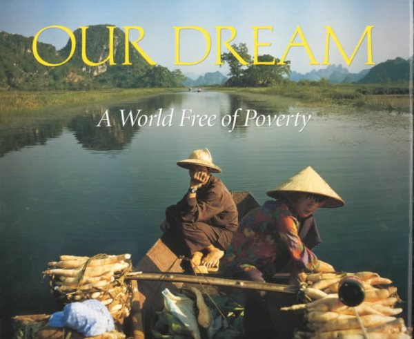 Our Dream : A World Free of Poverty (World Bank Publication) cover