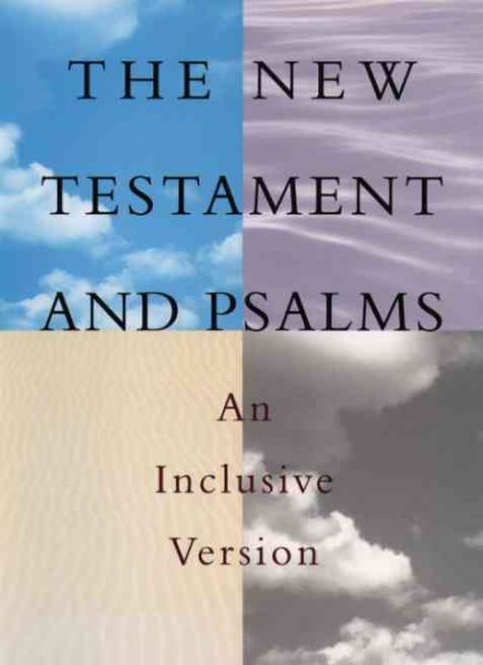 The New Testament and Psalms: An Inclusive Version