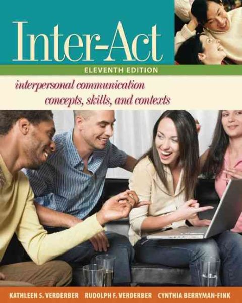Inter-Act: Interpersonal Communication Concepts, Skills, and Contexts Includes Inter-Action! CD cover
