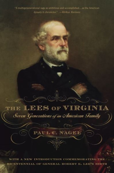 The Lees of Virginia: Seven Generations of an American Family cover