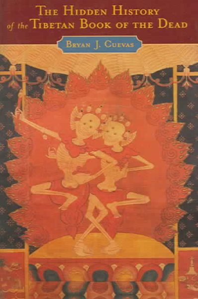 The Hidden History of the Tibetan Book of the Dead cover