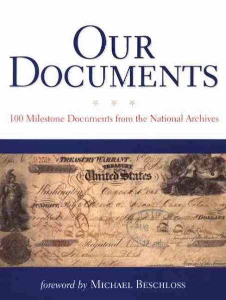 Our Documents: 100 Milestone Documents from the National Archives cover