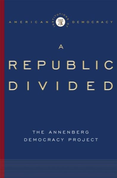 Institutions of American Democracy: A Republic Divided cover
