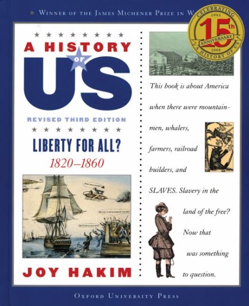 A History of US: Liberty for All?: 1820-1860 A History of US Book Five (A History of US, 5)