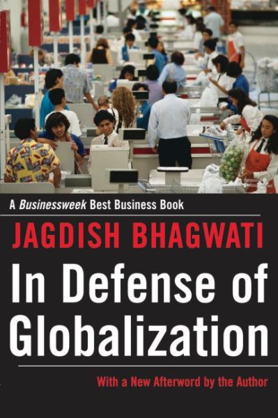 In Defense of Globalization: With a New Afterword cover