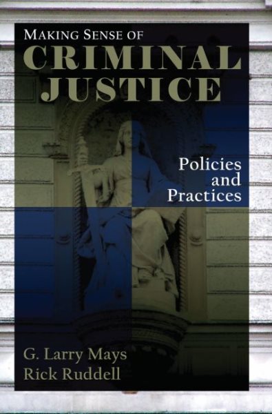 Making Sense of Criminal Justice: Policies and Practices cover