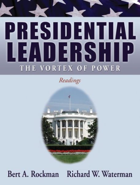 Presidential Leadership: The Vortex of Power cover