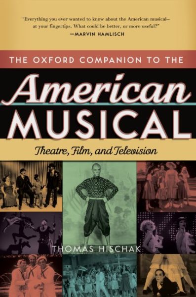 The Oxford Companion to the American Musical: Theatre, Film, and Television (Oxford Companions) cover
