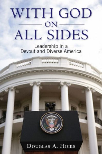 With God on All Sides: Leadership in a Devout and Diverse America cover