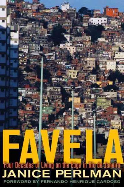 Favela: Four Decades of Living on the Edge in Rio de Janeiro cover