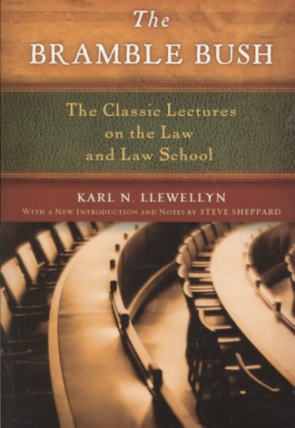 The Bramble Bush: The Classic Lectures on the Law and Law School cover