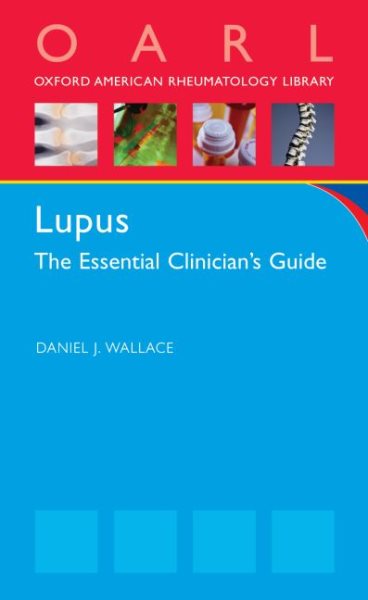 Lupus: The Essential Clinician's Guide (Oxford American Rheumatology Library) cover