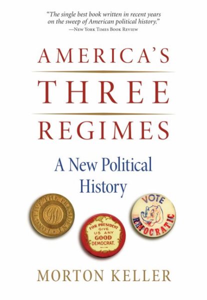 America's Three Regimes: A New Political History cover