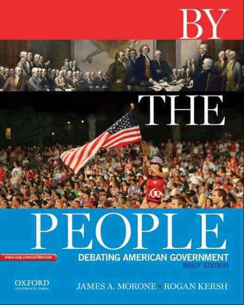 By the People: Debating American Government, Brief Edition cover