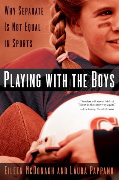 Playing With the Boys: Why Separate is Not Equal in Sports cover