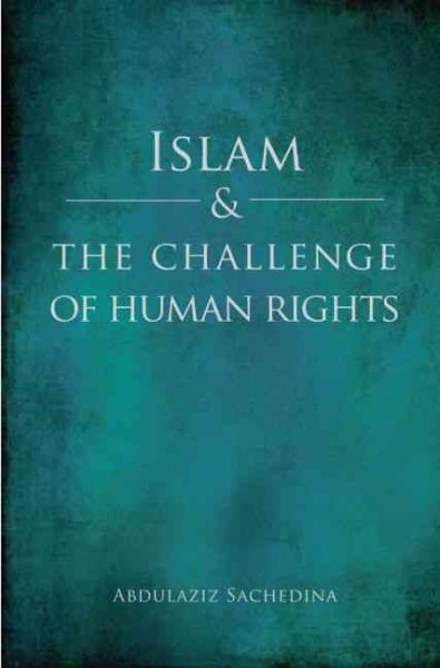 Islam and the Challenge of Human Rights cover