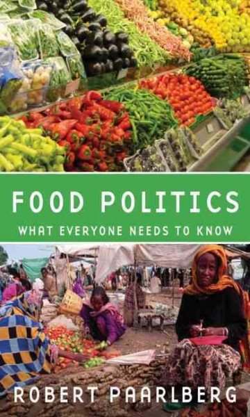 Food Politics: What Everyone Needs to Know cover