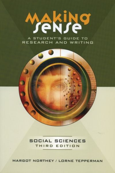 Making Sense: A Student's Guide to Research and Writing in the Social Sciences cover