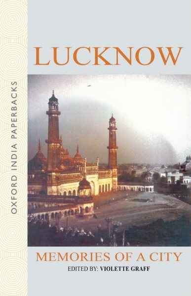Lucknow: Memories of a City cover