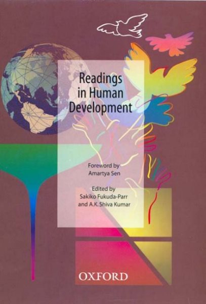 Readings in Human Development: Concepts, Measures, and Policies for a Development Paradigm